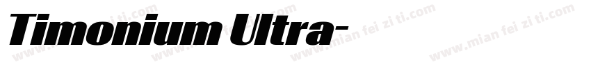 Timonium Ultra字体转换
